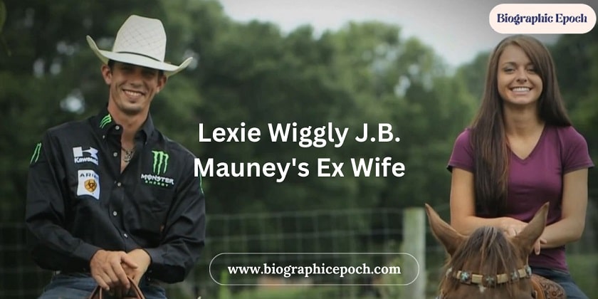 Lexie Wiggly J.B. Mauney's Ex Wife