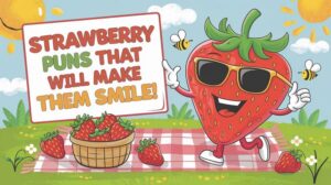 Strawberry Puns to Brighten Your Day