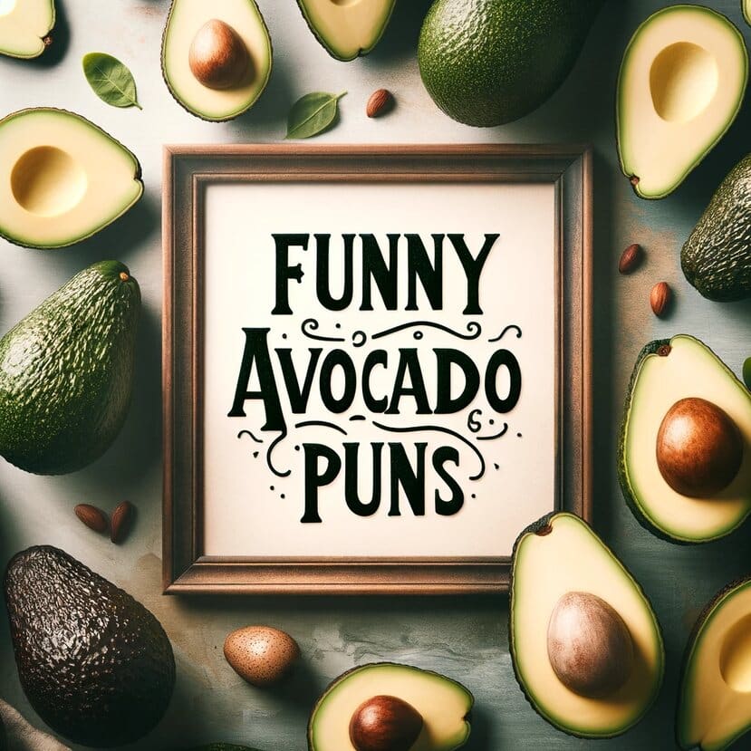 Funny Avocado Puns