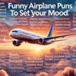 160+ funny Airplane Puns to Set Your Mood